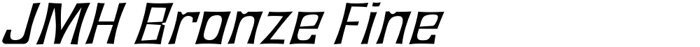JMH Bronze Fine