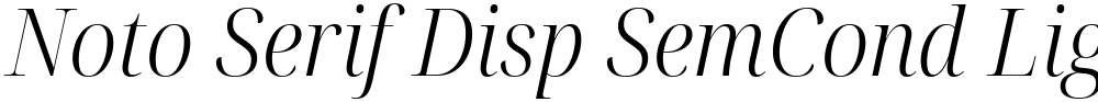 Noto Serif Disp SemCond Light