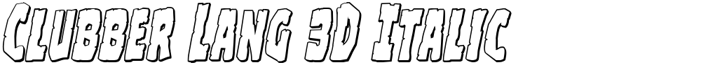 Clubber Lang 3D Italic