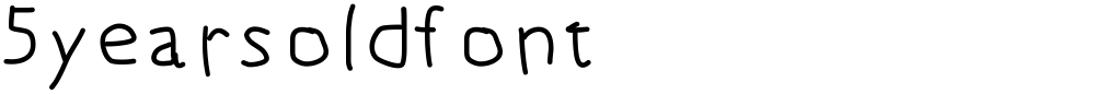 5yearsoldfont