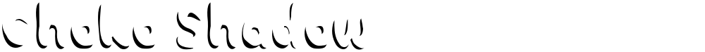 Choko Shadow