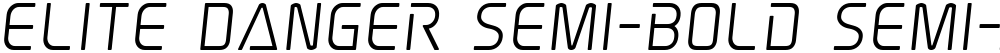 Elite Danger Semi-Bold Semi-Italic