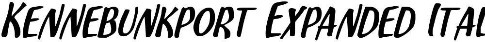 Kennebunkport Expanded Italic