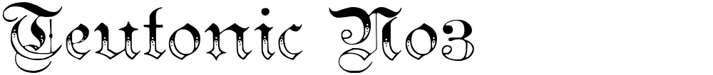 Teutonic No3