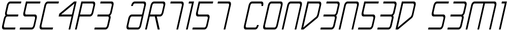 Escape Artist Condensed Semi-Italic
