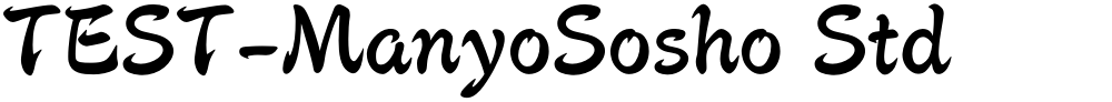 TEST-ManyoSosho Std