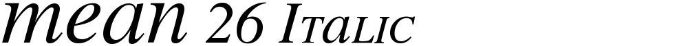 MEAN 26 Italic