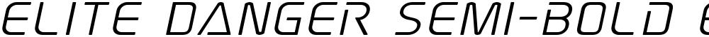 Elite Danger Semi-Bold Expanded Italic