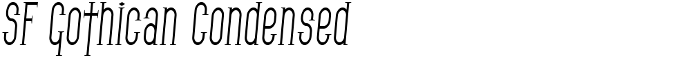 SF Gothican Condensed