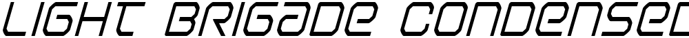 Light Brigade Condensed Italic