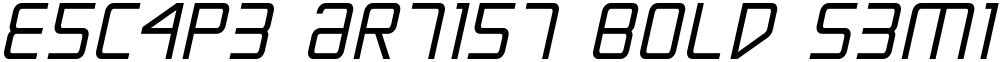 Escape Artist Bold Semi-Italic