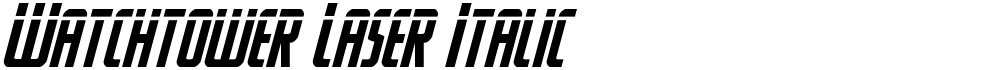 Watchtower Laser Italic