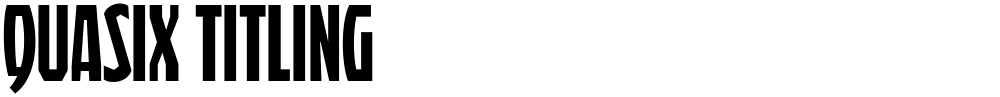 Quasix Titling