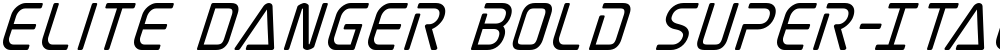 Elite Danger Bold Super-Italic