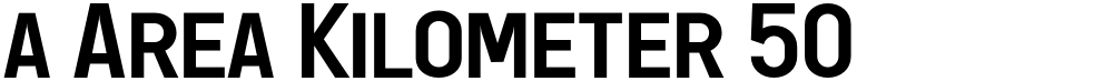 a Area Kilometer 50 