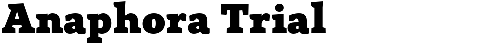 Anaphora Trial
