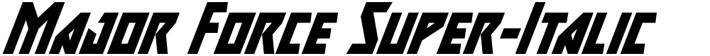 Major Force Super-Italic