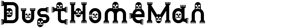 DustHomeMan
