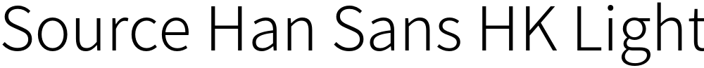 Source Han Sans HK Light
