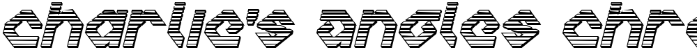 Charlie's Angles Chrome Italic