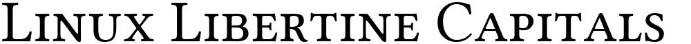 Linux Libertine Capitals