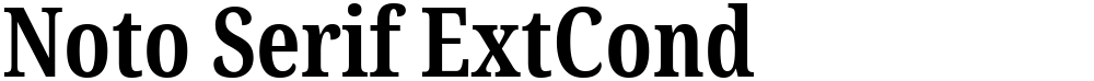 Noto Serif ExtCond