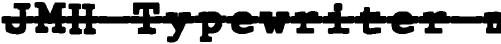 JMH Typewriter mono Black Over