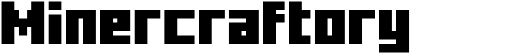Minercraftory