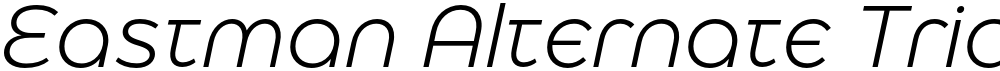 Eastman Alternate Trial