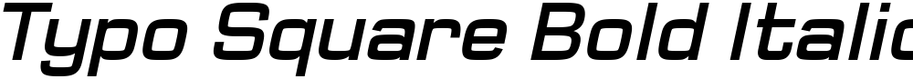 Typo Square Bold Italic Demo