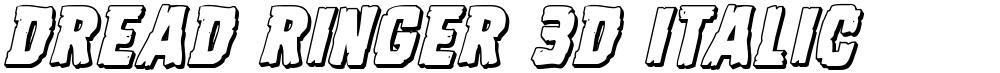 Dread Ringer 3D Italic