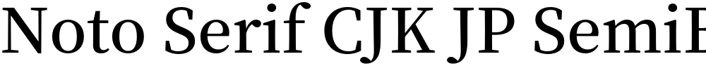 Noto Serif CJK JP SemiBold