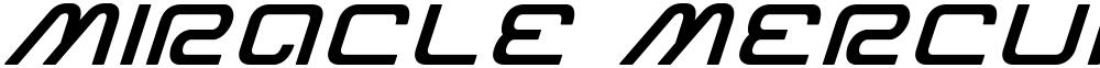 Miracle Mercury Semi-Bold Expanded Italic
