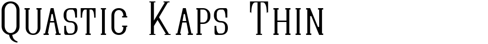 Quastic Kaps Thin