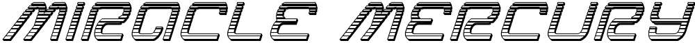 Miracle Mercury Chrome Italic