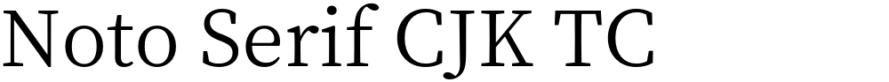 Noto Serif CJK TC