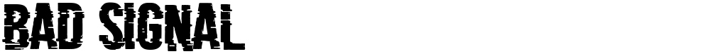 Bad Signal