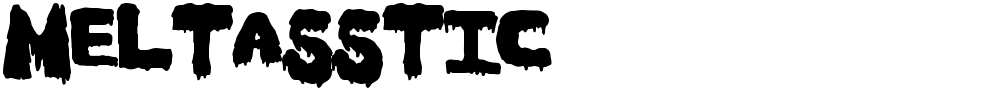 Meltasstic