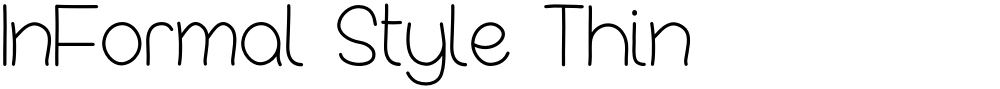 InFormal Style Thin