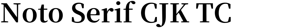 Noto Serif CJK TC