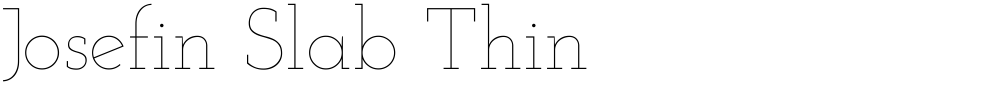 Josefin Slab Thin