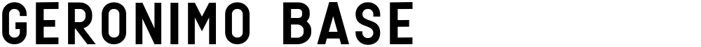 GERONIMO BASE