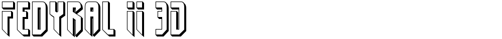 Fedyral II 3D