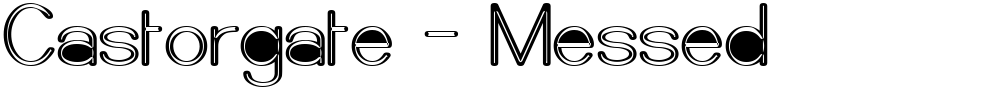 Castorgate - Messed