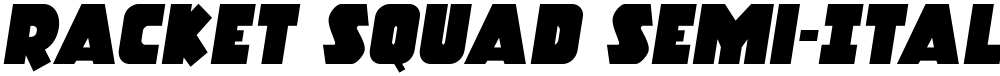 Racket Squad Semi-Italic