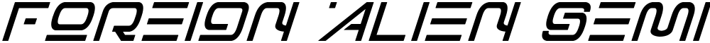 Foreign Alien Semi-Bold Italic