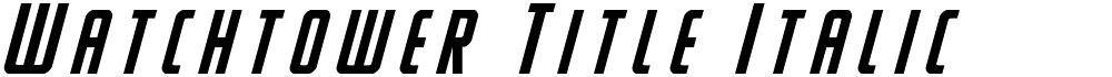 Watchtower Title Italic