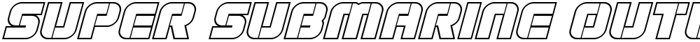 Super Submarine Outline Italic