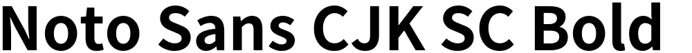 Noto Sans CJK SC Bold