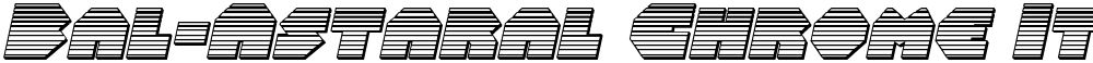 Bal-Astaral Chrome Italic